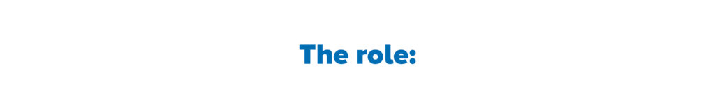 The role: